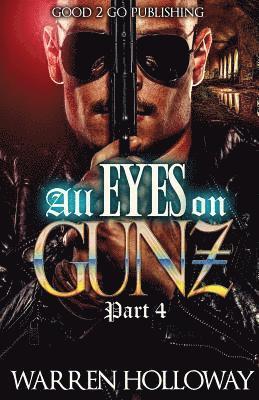 All Eyes on Gunz 4 1