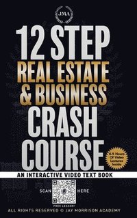 bokomslag 12 Step Real Estate Crash Course