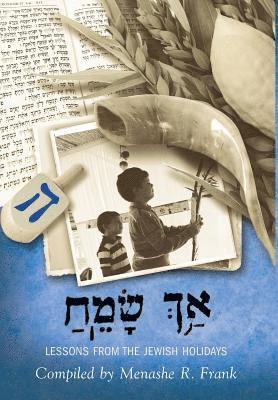 bokomslag ???? ???????, Ach Sameach: Lessons from the Jewish Holidays