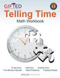 bokomslag Telling Time: Math Workbook: Grade 1