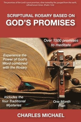 Scriptural Rosary based on God's Promises 1