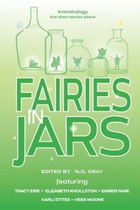bokomslag Fairies in Jars