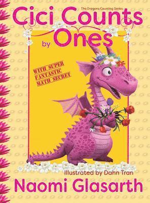 Naomi Glasarth, Naomi, Glasarth - Cici Counts by Ones, Inbunden
