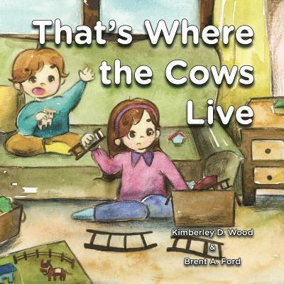 That's Where the Cows Live 1