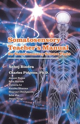 Charles Pidgeon, Sehej Bindra - Somatosensory Teachers Manual, Häftad