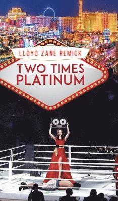 bokomslag Two Times Platinum