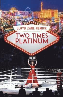 bokomslag Two Times Platinum