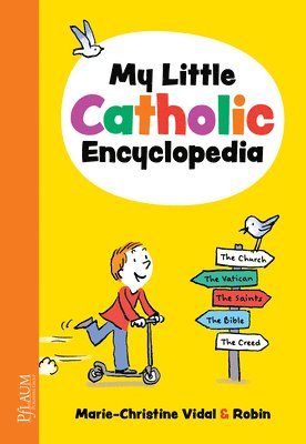 bokomslag My Little Catholic Encyclopedia