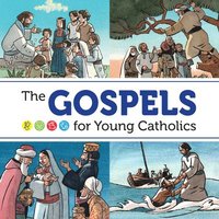 bokomslag The Gospels for Young Catholics