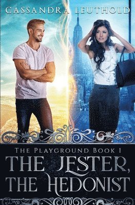 Cassandra Leuthold - The Jester, the Hedonist, Häftad
