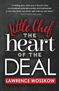 bokomslag Little Chef The Heart of The Deal