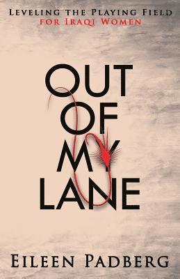 Out of My Lane: Leveling The Playing Field For Iraqi Women 1