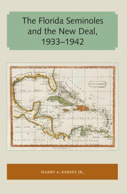 bokomslag Florida Seminoles and the New Deal, 1933-1942
