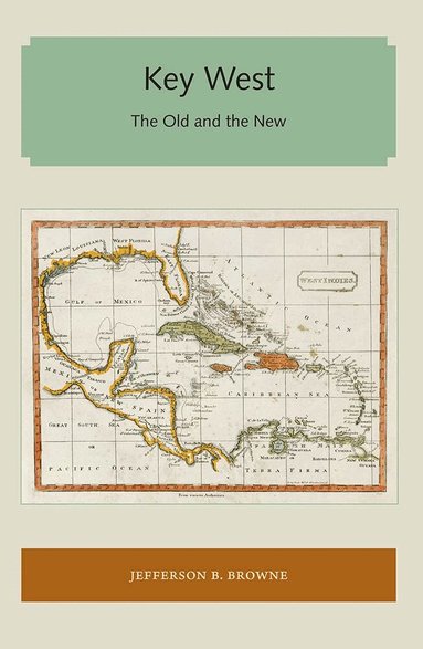 Jefferson B. Browne - Key West, Häftad