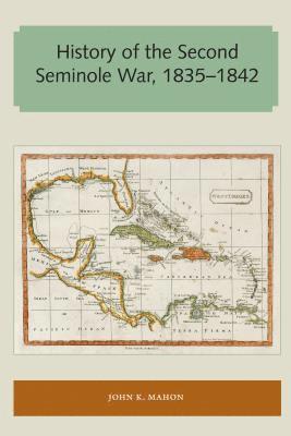 bokomslag History of the Second Seminole War, 1835-1842