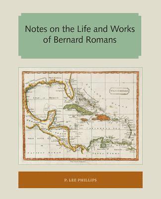 bokomslag Notes on the Life and Works of Bernard Romans