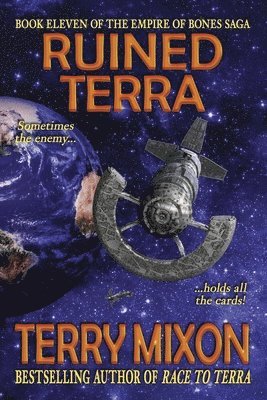 Ruined Terra (Book 11 of The Empire of Bones Saga) 1