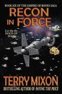 bokomslag Recon in Force (Book 6 of The Empire of Bones Saga)