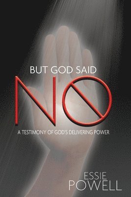 But God Said No 1