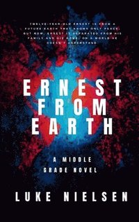 bokomslag Ernest From Earth