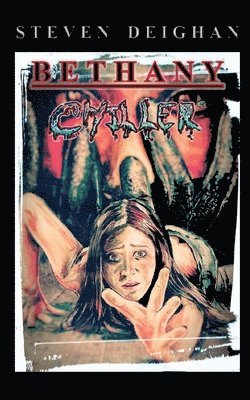 Steven Deighan - Bethany Chiller, Häftad