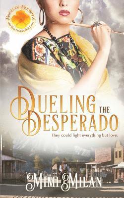 Dueling the Desperado 1