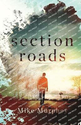 Mike Murphey - Section Roads, Häftad