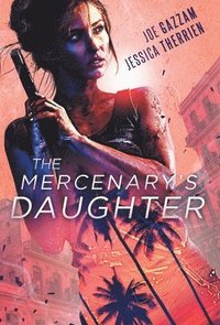 bokomslag The Mercenary's Daughter