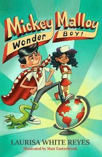 bokomslag Mickey Malloy, Wonder Boy!