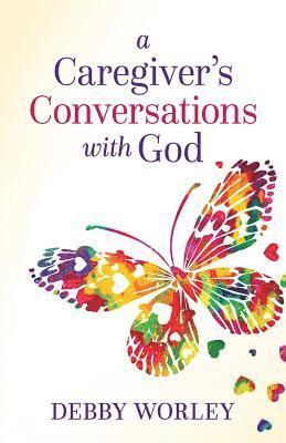 bokomslag Caregiver's Conversations with God