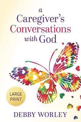 bokomslag Caregiver's Conversations with God