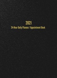 bokomslag 2021 24-Hour Daily Planner/Appointment Book