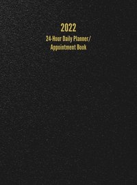 bokomslag 2022 24-Hour Daily Planner/ Appointment Book