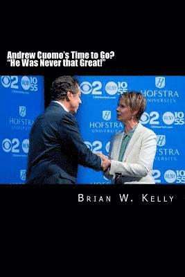 bokomslag Andrew Cuomo's Time to Go? 'He Was Never that Great!': Andrew Cuomo says America was 'never that great.' Get rid of him instead of America!