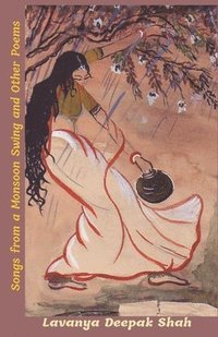 bokomslag Songs from a Monsoon Swing: and other poems