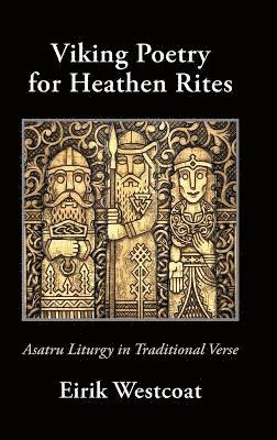 Viking Poetry for Heathen Rites 1