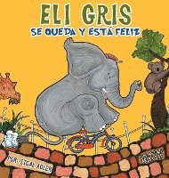 bokomslag Eli Gris Se queda y está feliz