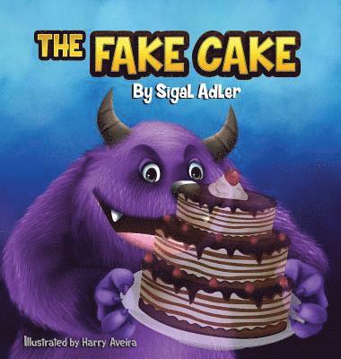 Adler Sigal - Fake Cake, Inbunden