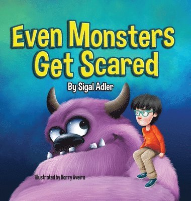 Even Monsters Get Scared 1