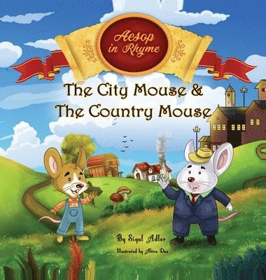 bokomslag City Mouse and the Country Mouse
