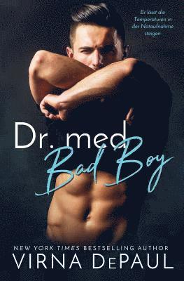 Dr. med. Bad Boy 1