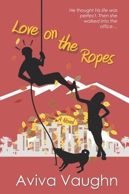 Love on the Ropes 1