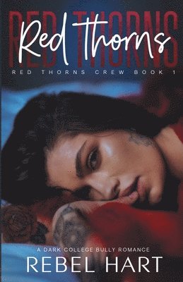 Rebel Hart - Red Thorns, Häftad