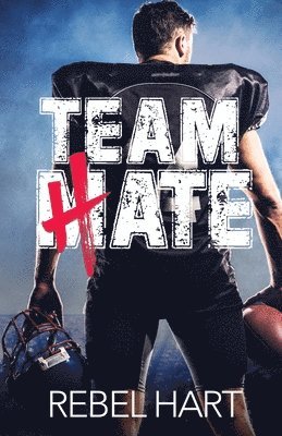 Rebel Hart - Team Hate, Häftad