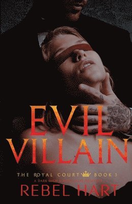 Rebel Hart - Evil Villain, Häftad