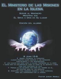 bokomslag El Ministerio de Misiones En La Iglesia (Edición del Alumno)