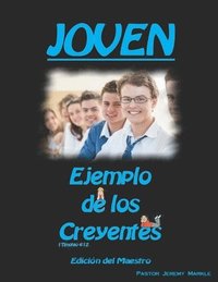 bokomslag Joven: Ejemplo de los Creyentes (Edición del Maestro)