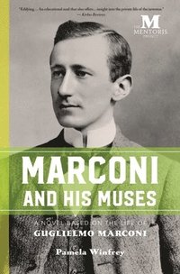bokomslag Marconi and His Muses