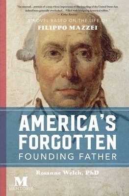 Rosanne Welch - America's Forgotten Founding Father, Häftad