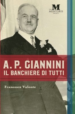 Francesca Valente, The Mentoris Project - A.P. Giannini, Häftad